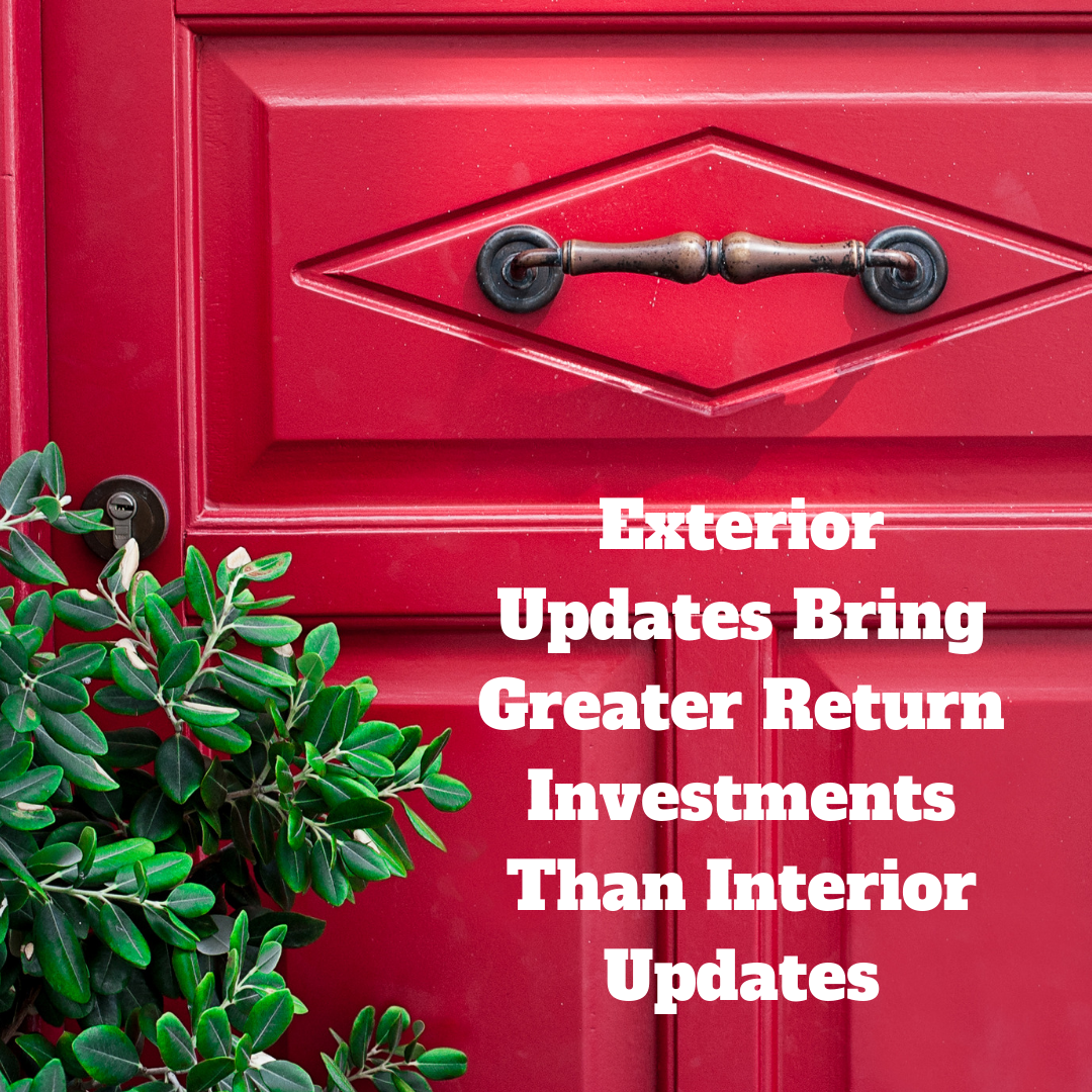 Exterior Updates Bring Greater Return Investments Than Interior Updates