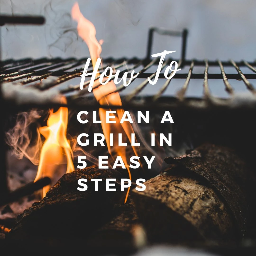 How To Clean a Grill In 5 Easy Steps