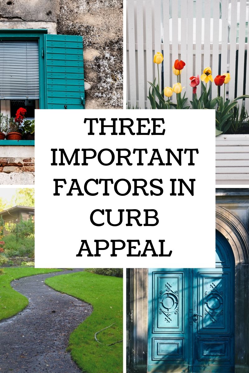 Three Important Factors In Curb Appeal