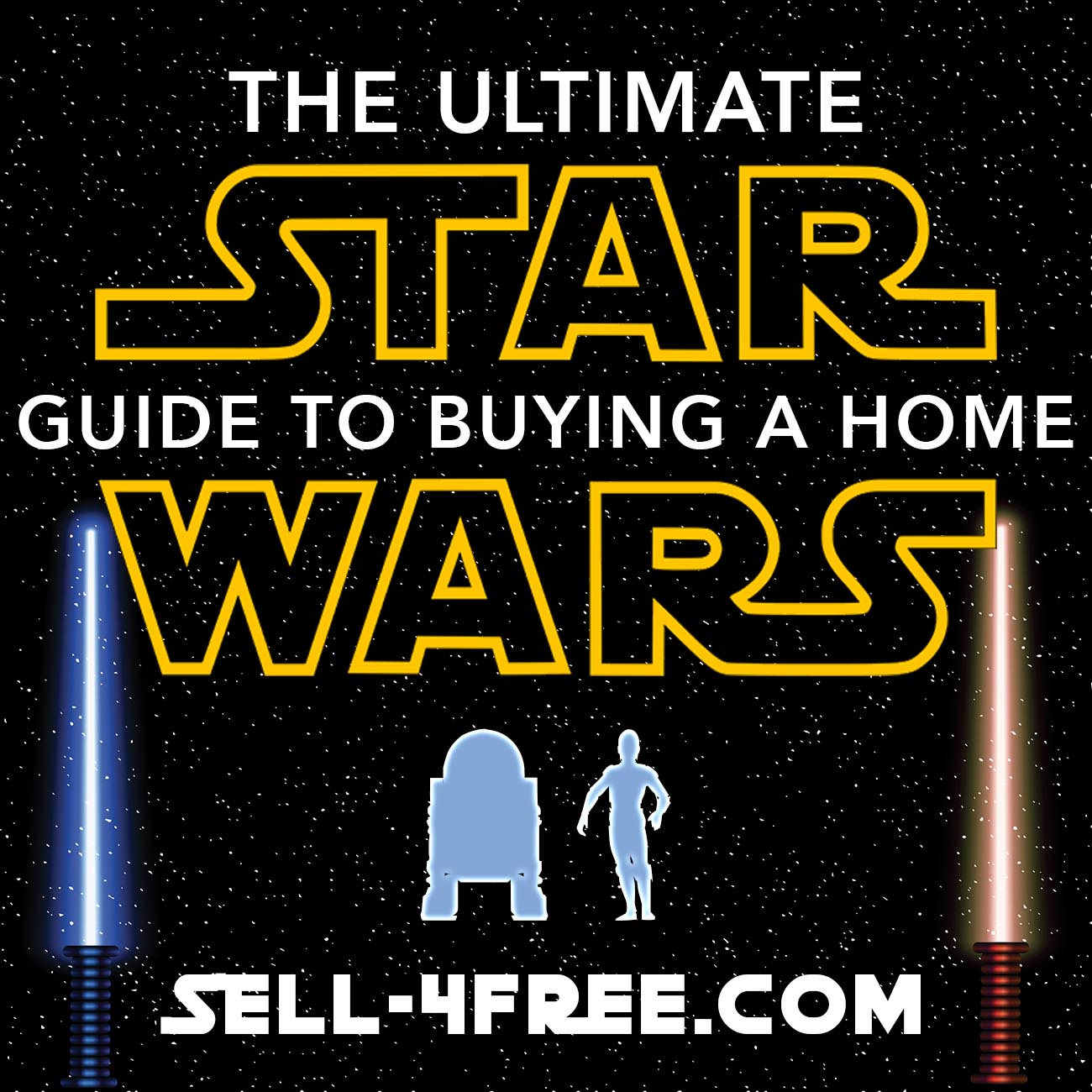 The Ultimate Star Wars Guide to Buying a Home