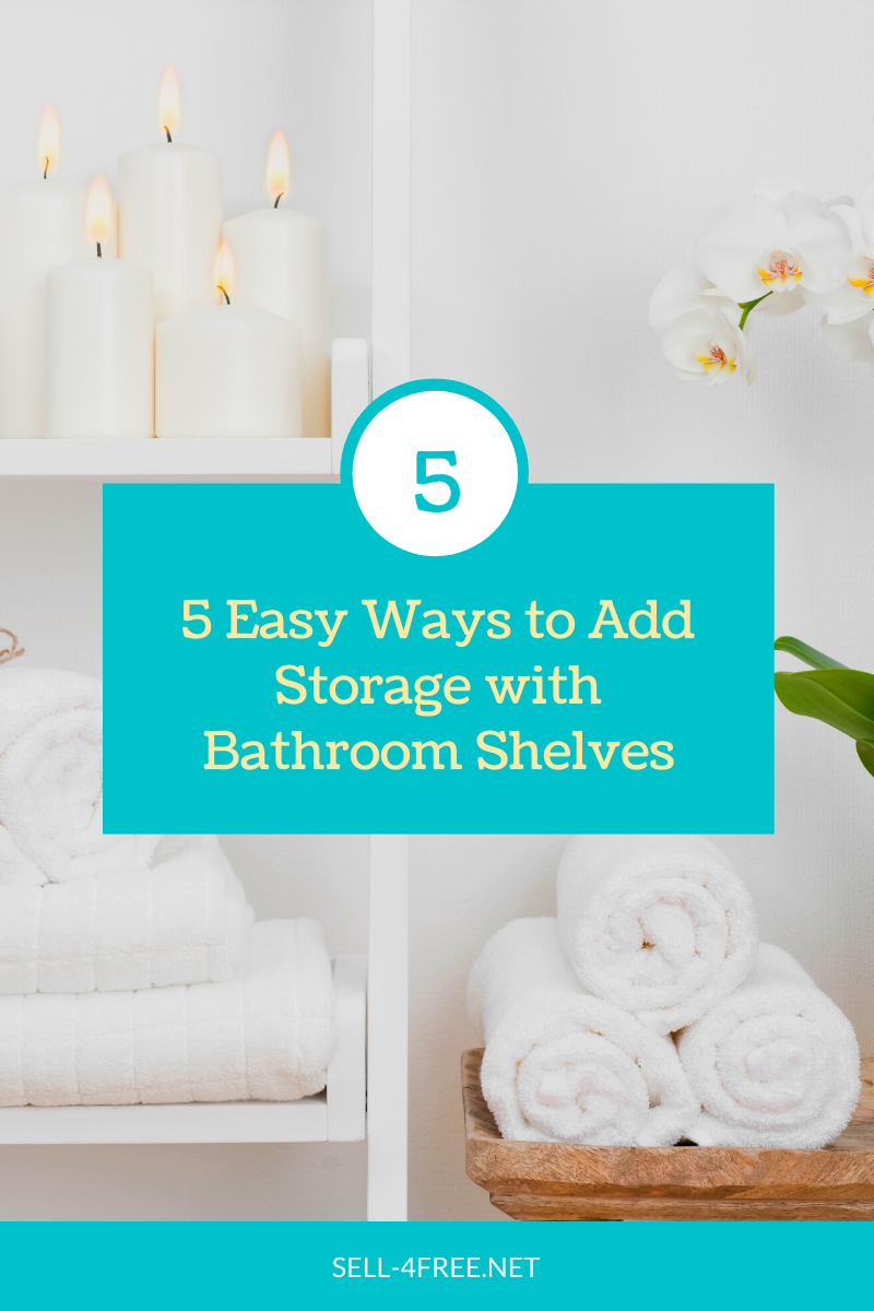 5 Easy Ways to Add Storage with Bathroom Shelves