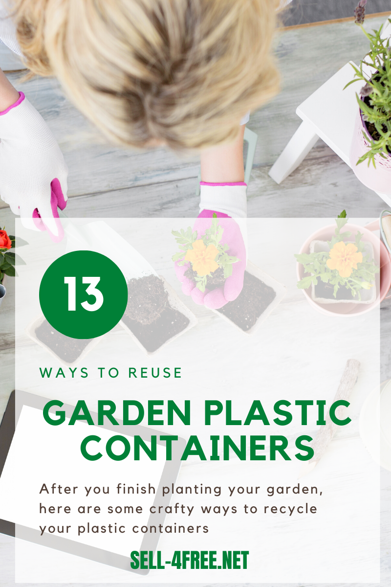 13 Terrific Ways to Reuse Garden Plastic Containers