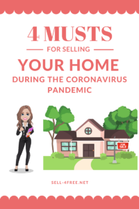Pretty Cartoon woman in a suit with keys and house for sale with words 4 Musts for Selling a Home during the Coronavirus Pandemic