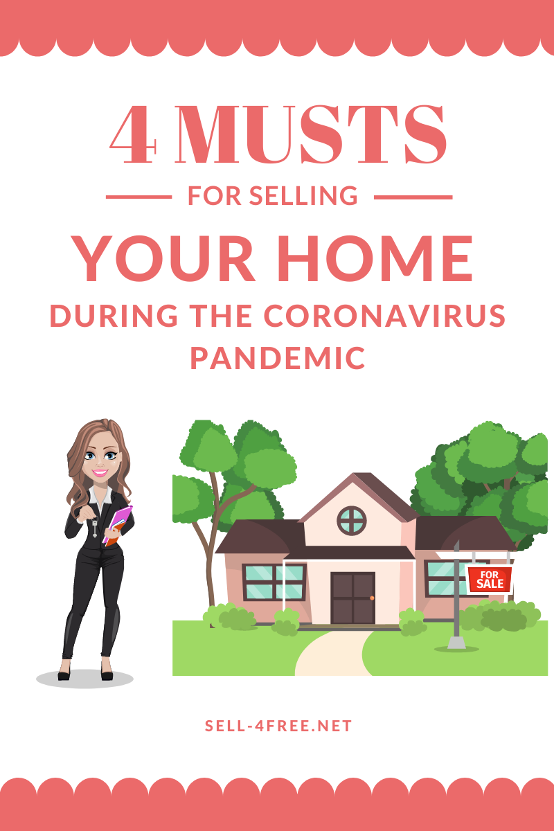 4 Musts for Selling a Home during the Coronavirus Pandemic