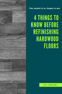Photo of hardwood flooring with text 4 Things to Know before Refinishing Hardwood Floors