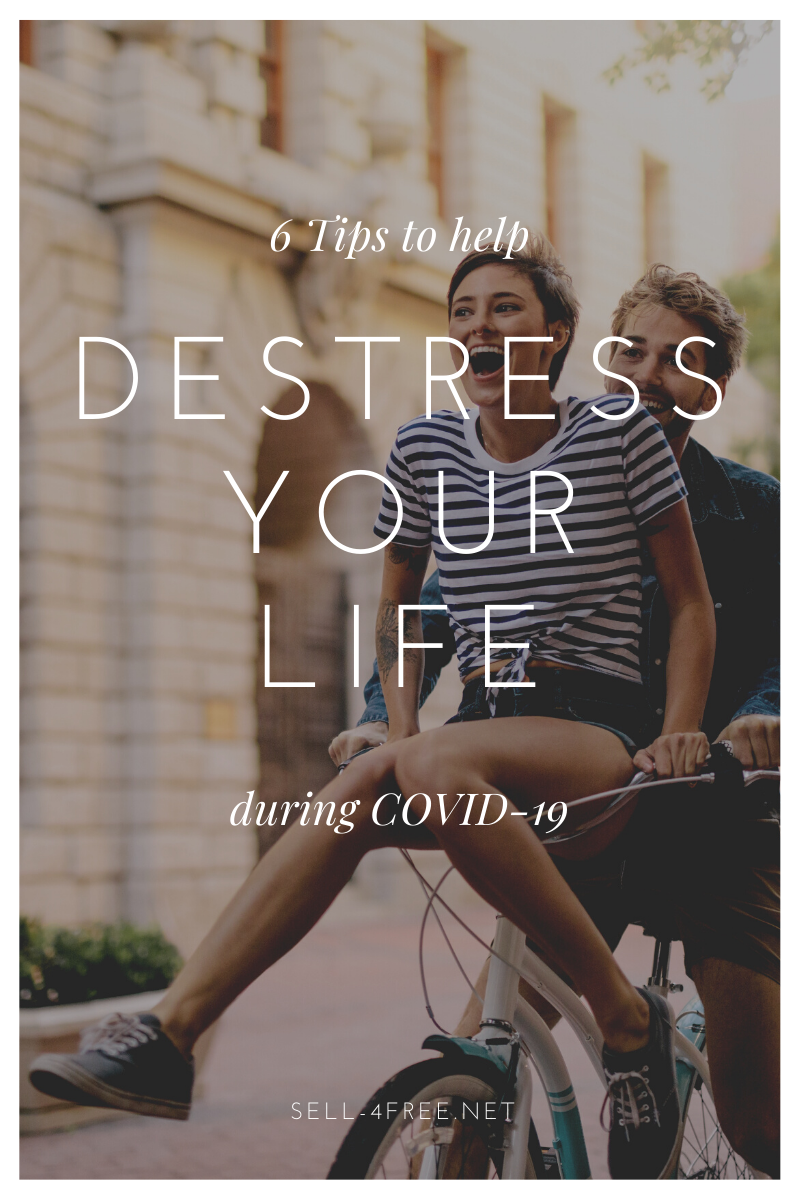 Man riding a bike with a woman on the handlebars with the words 6 Tips to Help De-Stress your Life During Covid-19