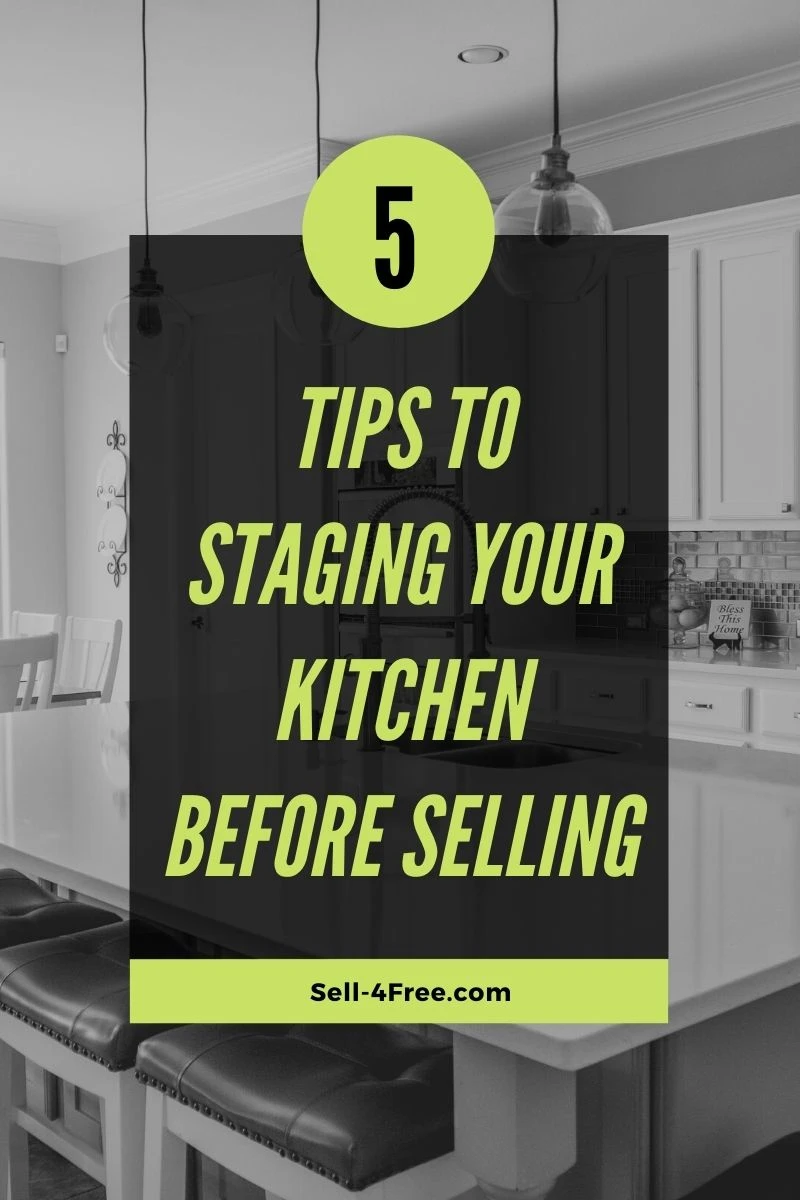 5 Tips to Staging your Kitchen before Selling