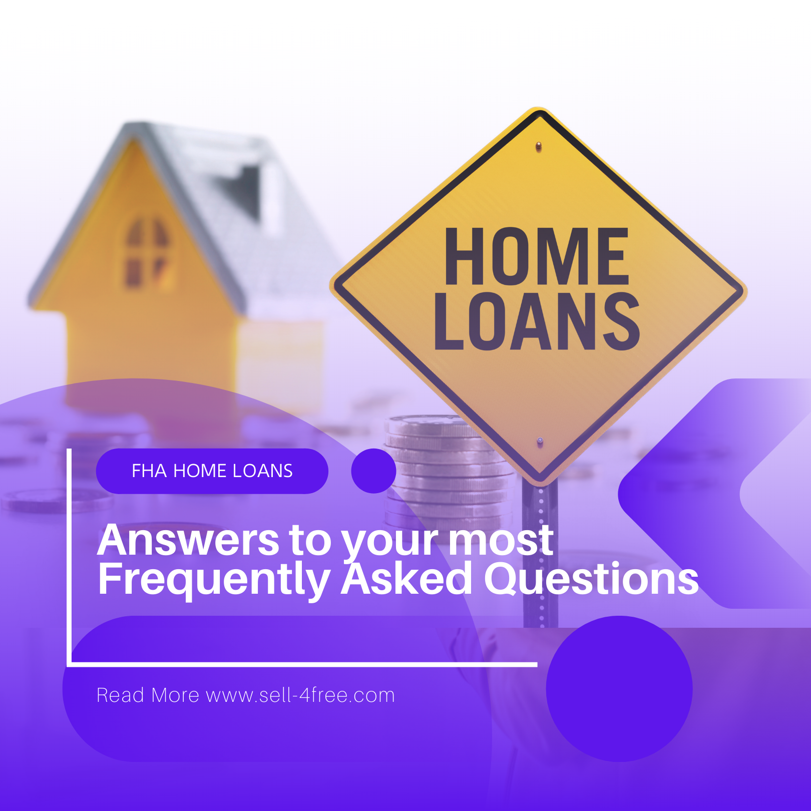 FHA Home Loans – Answers to your Most Frequently Asked Questions