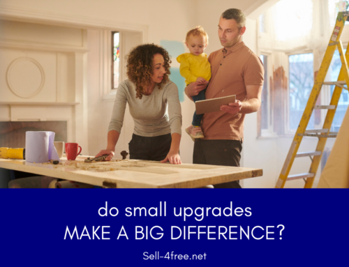 Do Small Upgrades Make a Big Difference in Sale Price?