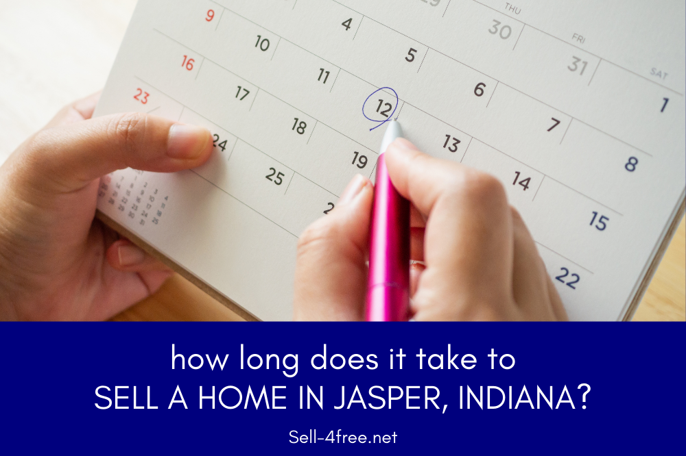 How Long Does It Take to Sell a Home in Jasper, IN