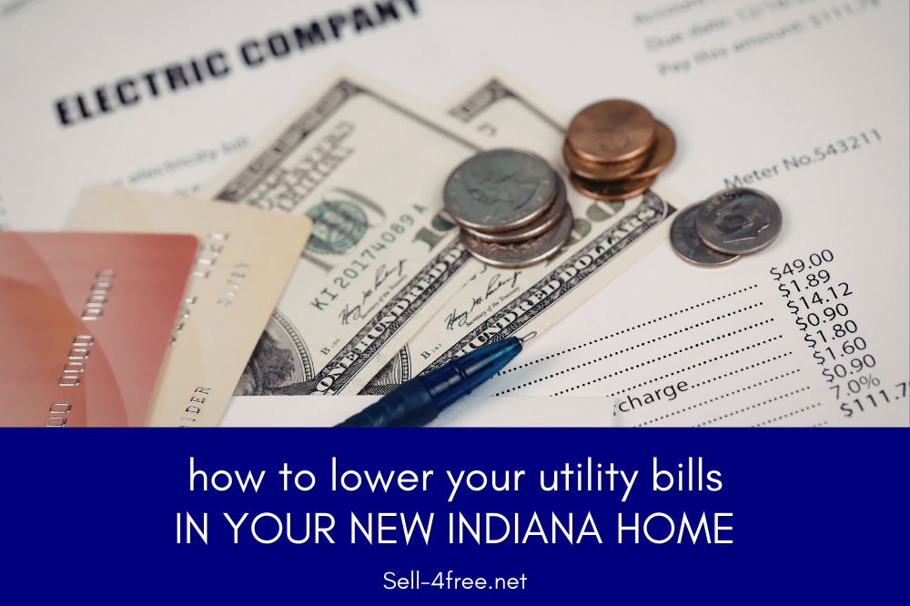 How to Lower Your Utility Bills in an Indiana Home