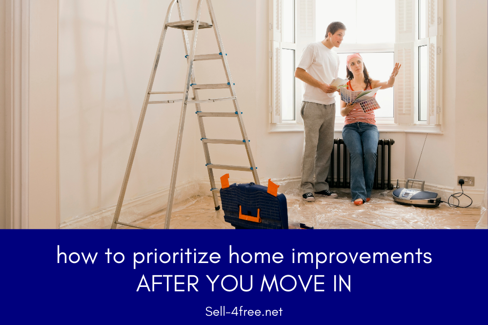 How to Prioritize Home Improvements After You Move In