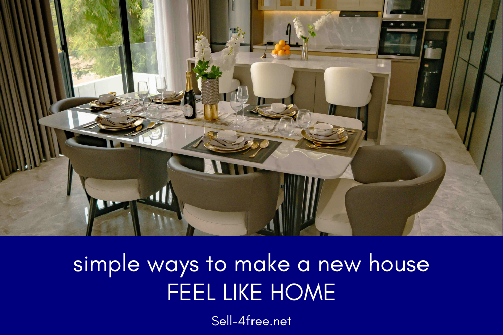 Simple Ways to Make a New House Feel Like Home