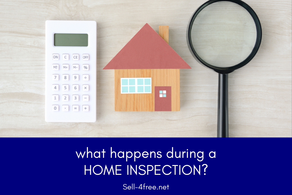 What Happens During a Home Inspection? 4 What Happens During a Home Inspection
