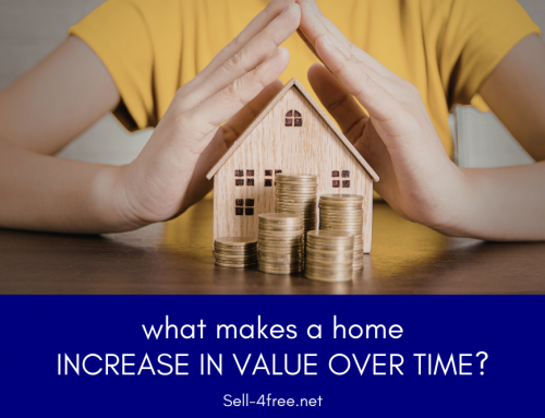 What Makes a Home Increase in Value Over Time?